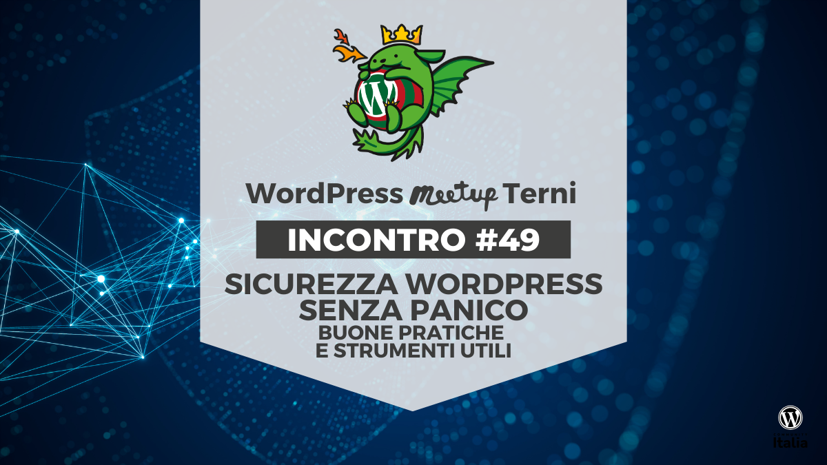 WordPress Meetup Terni #49 • Sicurezza WordPress senza panico